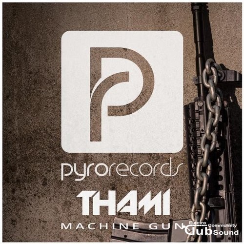 Thami - Machine Gun (Original Mix).jpg