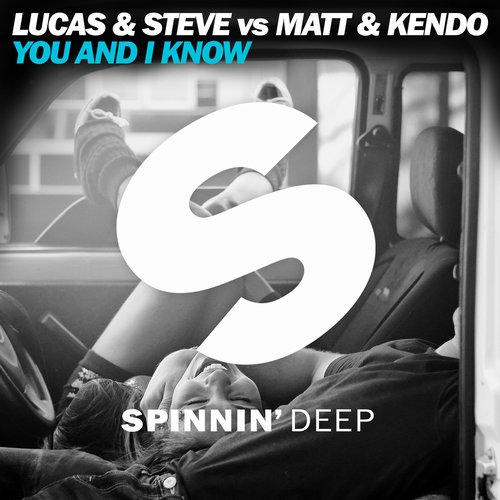 Lucas & Steve vs. Matt & Kendo - You And I Know (Original Mix).jpg