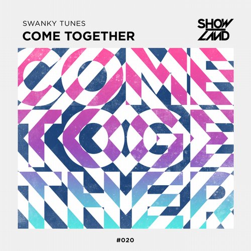 Swanky Tunes - Come Together (Original Mix).jpg