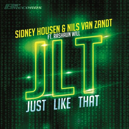 Sidney Housen & Nils Van Zandt feat. Will Rashaun - JLT (Just Like That) (Original Extended Mix)