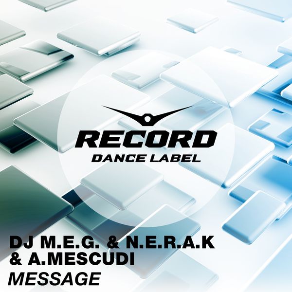 DJ M.E.G. & N.E.R.A.K. & Alex Mescudi - Message (Original Mix).jpg