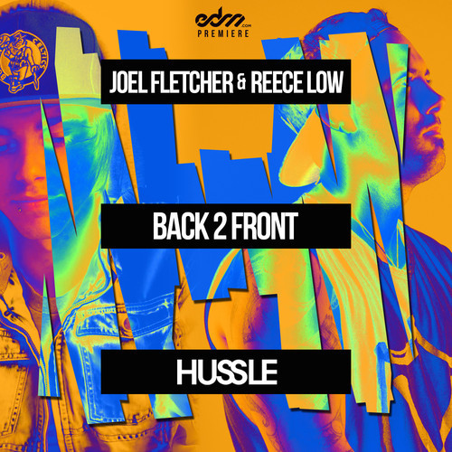 Joel Fletcher & Reece Low - Back 2 Front (Original Mix)