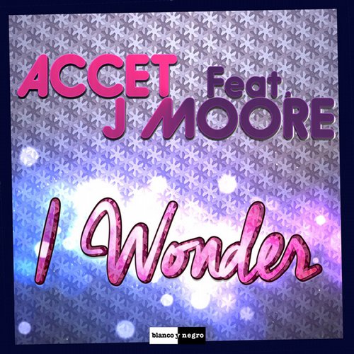 Accet feat. J Moore - I Wonder (YAMAH Remix Extended)