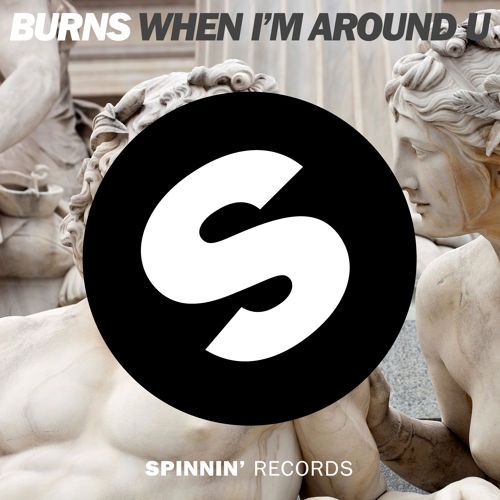 Burns - When I'm Around U (Original Mix) - 320kbps - When Im Around U.jpg