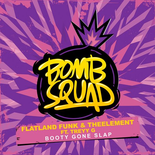 Flatland Funk & TheElement feat. Treyy G - Booty Gone Slap (Jason Risk Remix).jpg