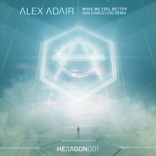 Alex Adair - Make Me Feel Better (Don Diablo & CID Remix).jpg