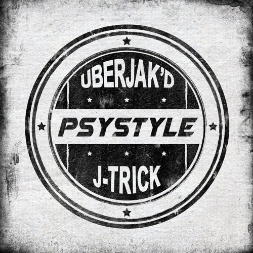 Uberjak'd & J-trick - Psystyle (Original Mix).jpg